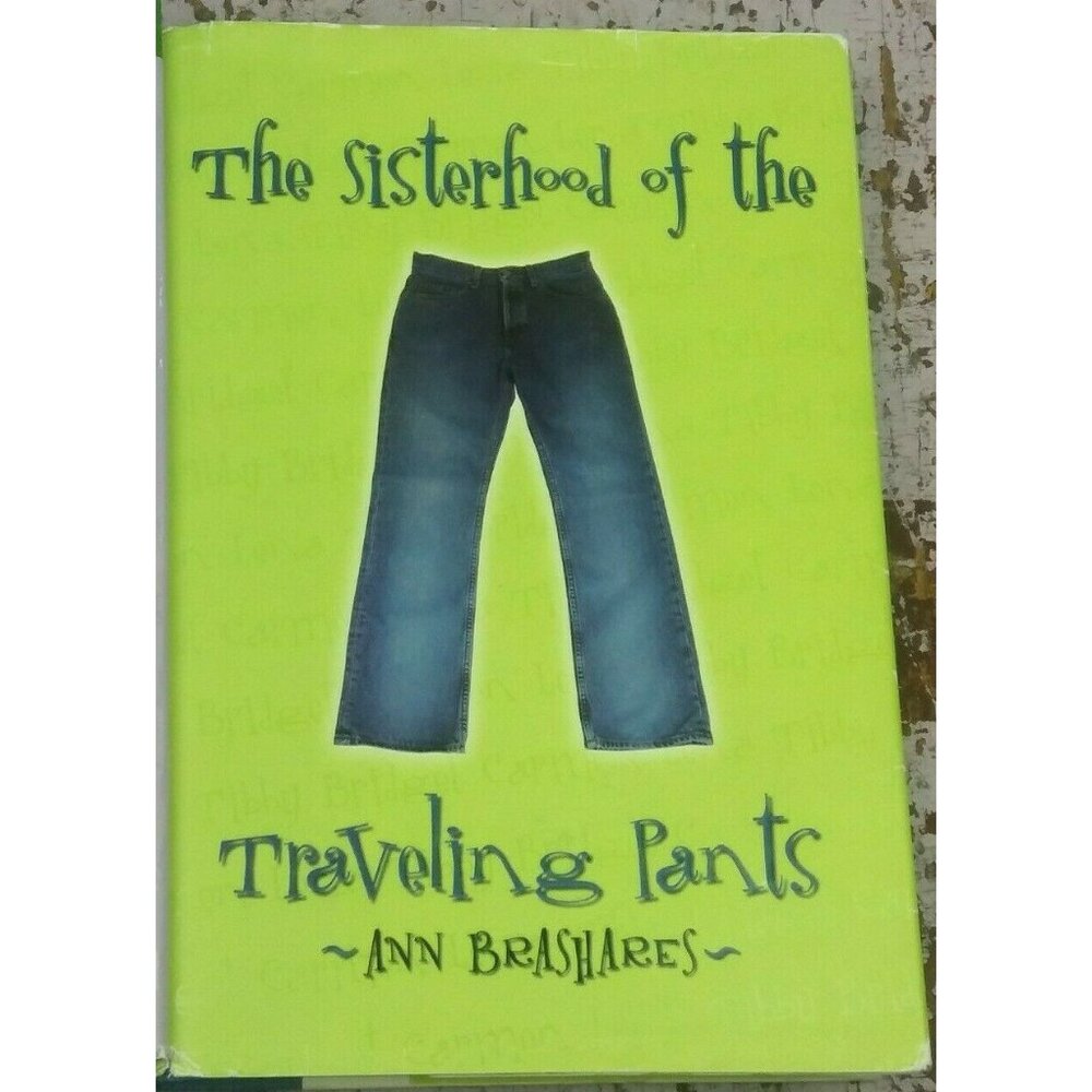 The Sisterhood Of The Traveling Pants Hardcover By Ann Brashares